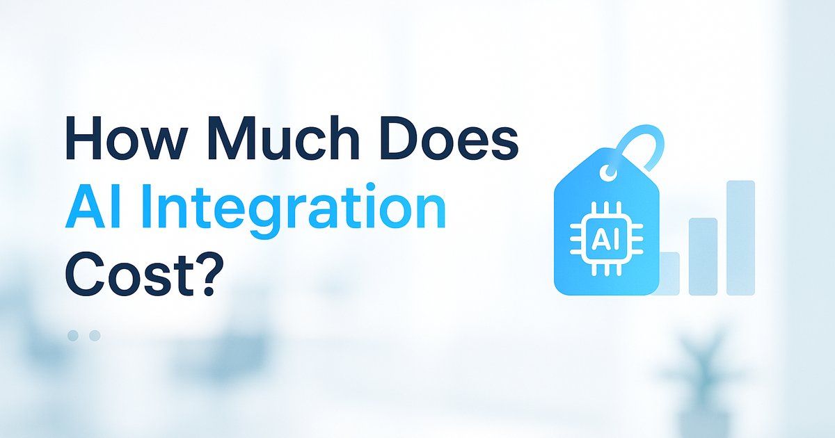 How Much Does AI Integration Cost? Pricing Breakdown for Business Teams